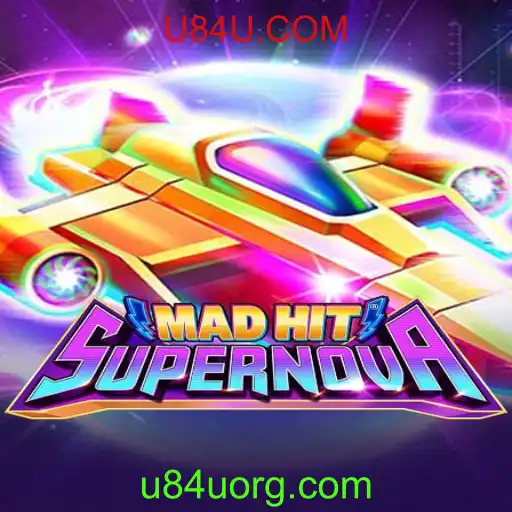 MadHitSupernova: Uma Nova Experiência de Jogo em U84U.COM